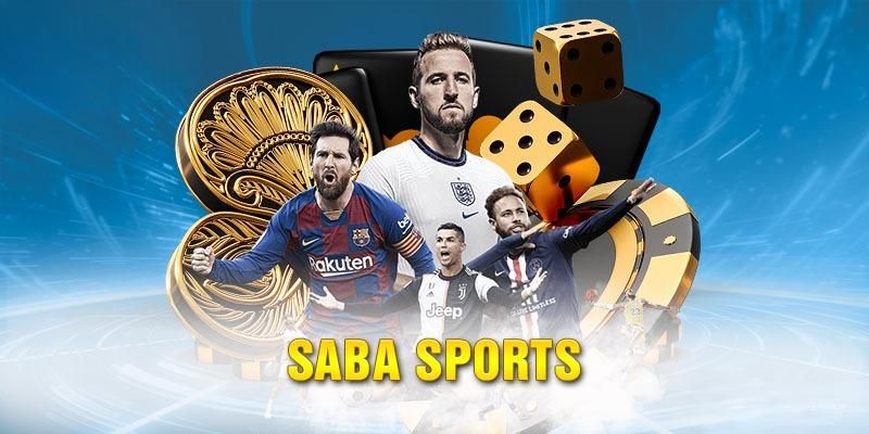 Chơi game cực chất cá cược thể thao Saba sports