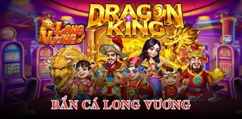 Tổng quan về tựa game bắn cá Long Vương Ae3888